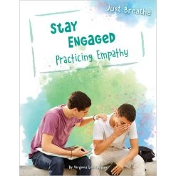 Stay Engaged: Practicing Empathy