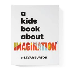 A Kids Book About™ Imagination
