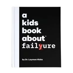 A Kids Book About™ Failure